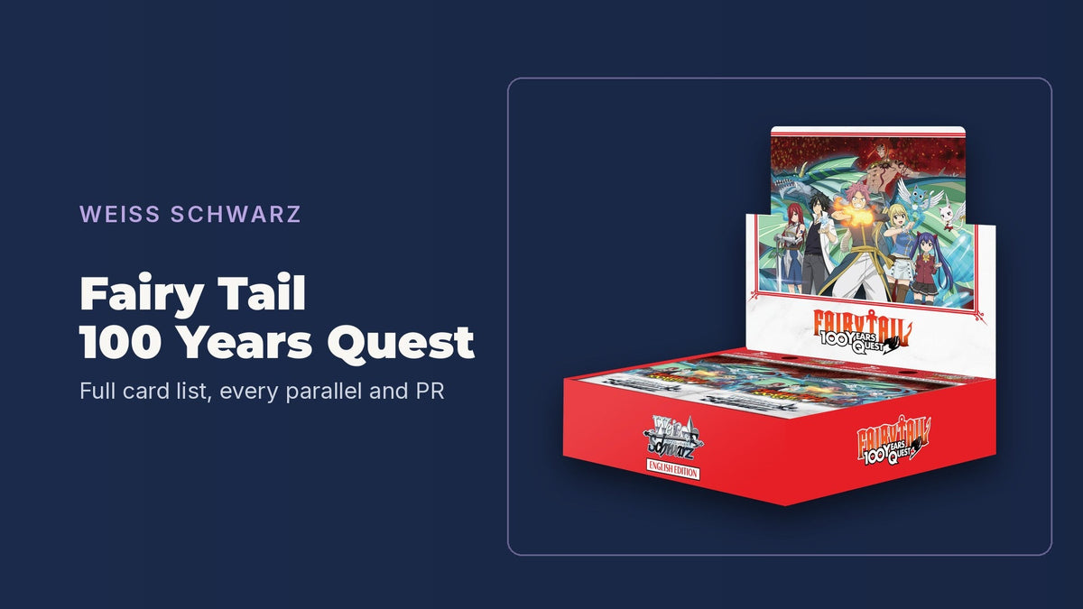 Weiss Schwarz Fairy Tail 100 Years Quest booster box on a navy background, full card list banner